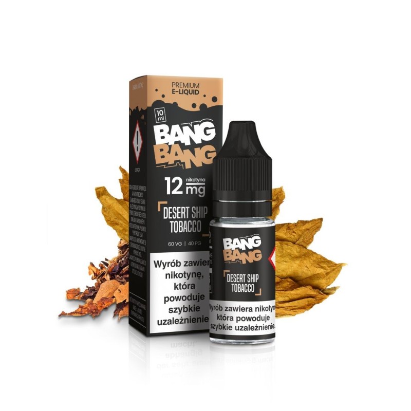 Liquid BANG BANG 10ml - Desert Ship Tobacco 12mg | Doctorvape
